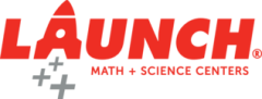 Launch Math + Science Centers